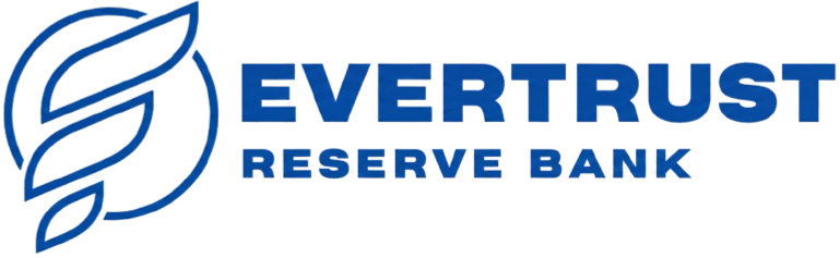 Evertrust Reserve Bank